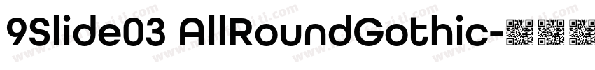 9Slide03 AllRoundGothic字体转换